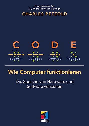 Code: Wie Computer funktionieren - Die...